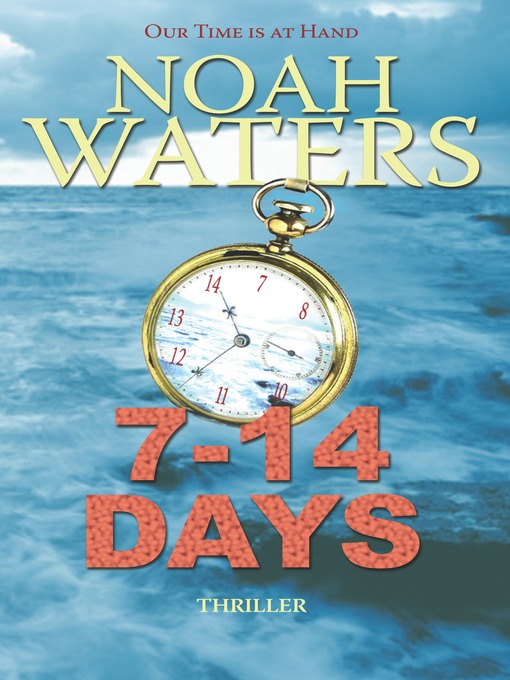 Title details for 7-14 Days by Noah Waters - Available